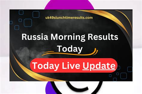 645 results history|russia 645 morning results today.